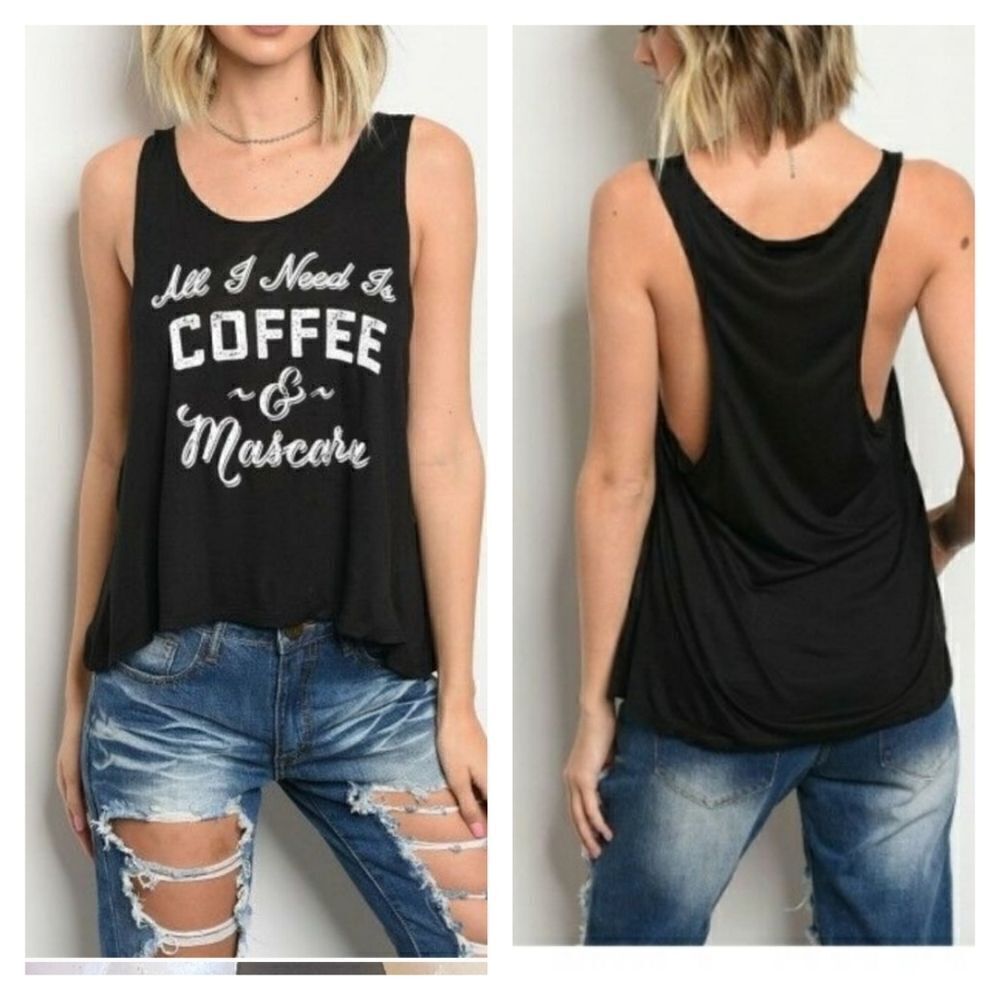 Black Graphic Racer Tank Top "All I need is coffee and mascara"